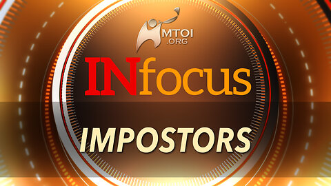 INFOCUS | Impostors