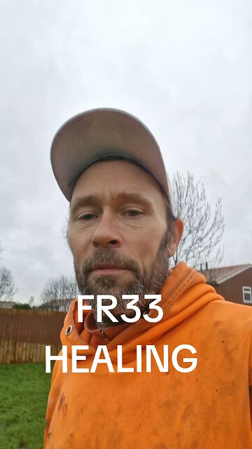 FR33 HEALING