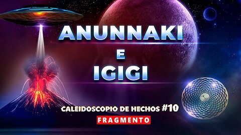 Anunnaki y los Igigi Una ayuda inestimable para la humanidad