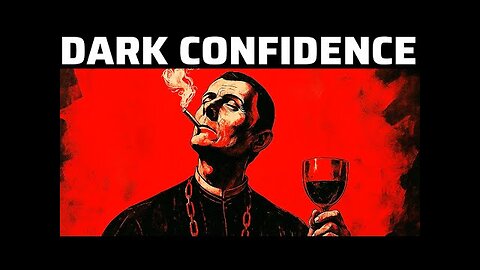 This Video Will Make You Dangerously Confident – Machiavelli
