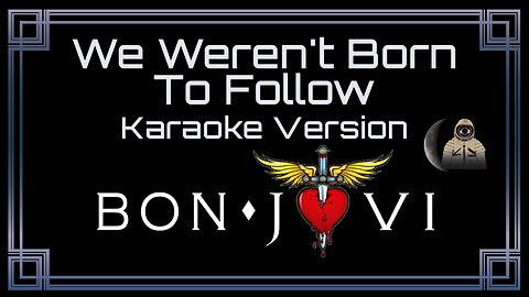 Bon Jovi - We Weren't Born To Follow (CC)