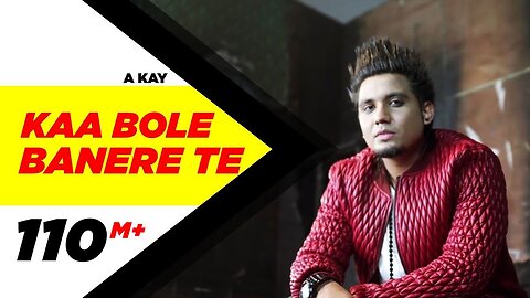 Kaa Bole Banere Te (Full Song) _ A Kay _ Latest Punjabi Song 2016 _ Speed Records