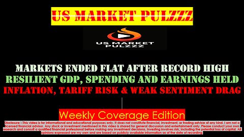 US MARKET - WEEKLY NEWS, UPDATES & WRAP (25 to 29 August, 2025)