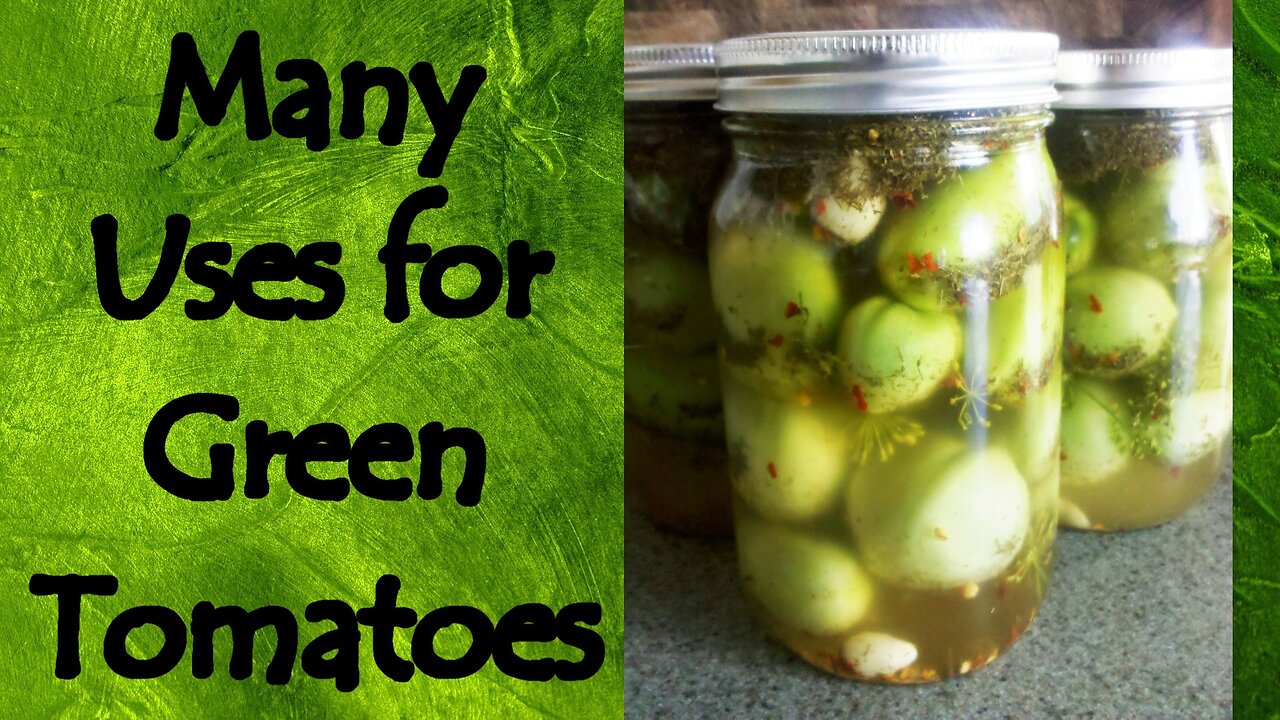 Many Uses for Green Tomatoes