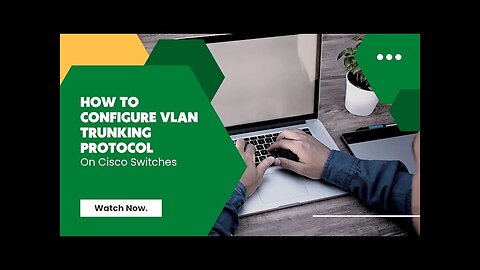 How to Configure VLAN Trunking Protocol on Cisco Switches