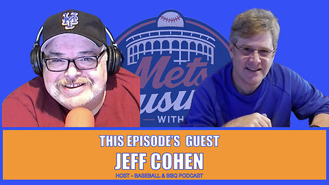 MetsMusings #601 - Jeff Cohen