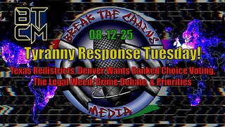 08-12-25 Texas Redistricts, Denver's Ranked Choice Voting, Legal Weed/Crime Debate, & Priorities
