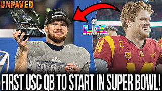 Sam Darnold Will Be FIRST USC QB To START In Super Bowl! | UNPAVED