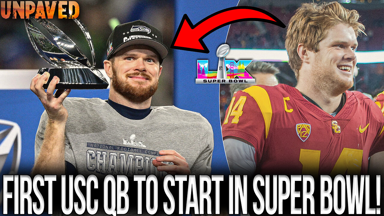 Sam Darnold Will Be FIRST USC QB To START In Super Bowl! | UNPAVED