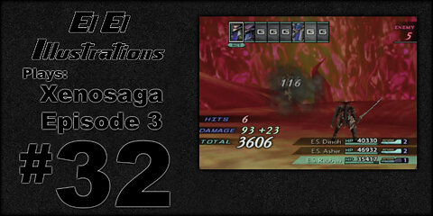 El El Plays Xenosaga Ep. 3 Episode 32: Destroy Them All