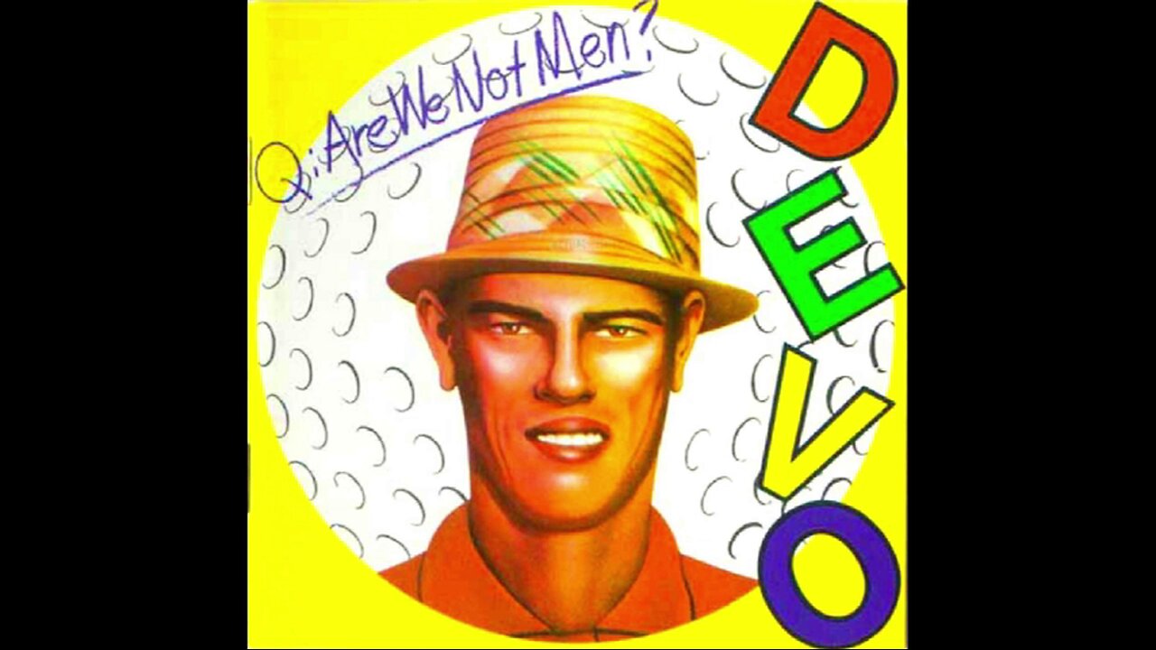 Devo - Q: Are We Not Men? A: We Are Devo! (1978/2009) [Full Album] + 12 Bonus Tracks