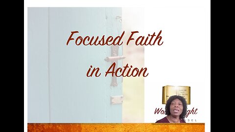Focused Faith in Action!
