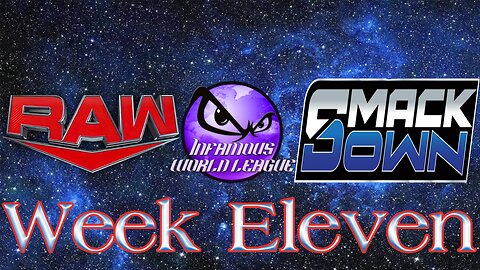 IWL Week Eleven - Queen’s Crown Chaos & Rising Tensions!