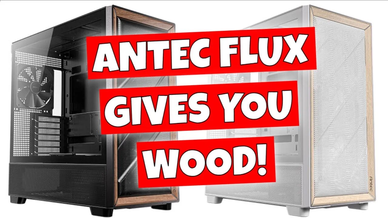 BEST Mid Tower ATX PC Gaming Case Antec FLUX White With Birch Wood