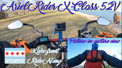 ARIEL RIDER XCLASS 52V eBIKE : LAKE FRONT JOYRIDE THRU STREETS, BIKE LANES & SIDEWALKS NORTH CHICAGO