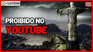 Proibido no Youtube - 02