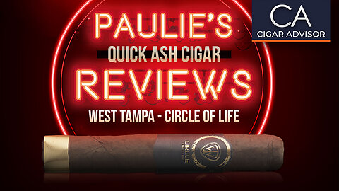 Paulie's Quick Ash Review West Tampa Circle of Life