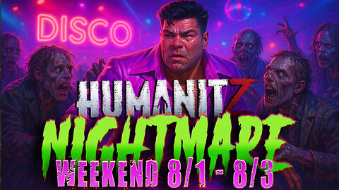 Nightmare Weekend TOMORROW! 💀 Brutal Difficulty + Rare Loot | HumanitZ