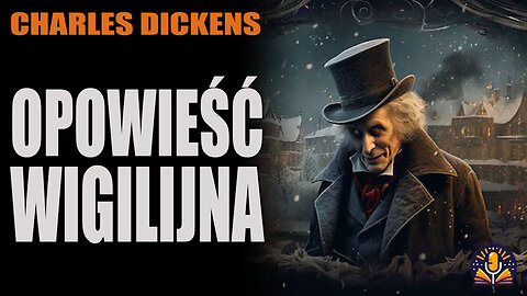 Charles Dickens - Opowieść wigilijna [AUDIOBOOK PL]
