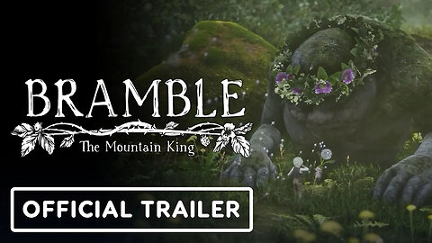 Bramble - The Mountain King - Official Behind the Scenes Trailer _ The MIX Showcase March 2023