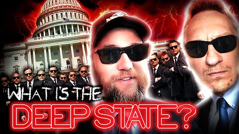 What Is The Deep State