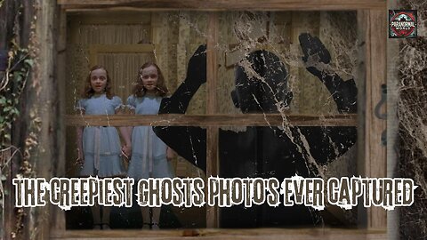 The Creepiest Ghosts Photo's Ever Captured.