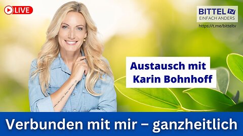 Verbunden mit mir - ganzheitlich - Austausch mit Karin Bohnhoff - 17.06.2025