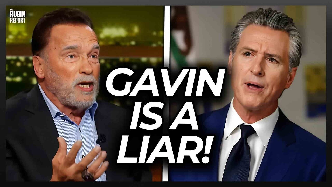 Arnold Schwarzenegger Explains Why Gavin Newsom Can’t Be Trusted