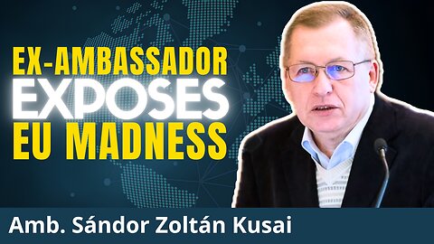 Europe Is Doomed. Anti-Diplomacy Ruins EVERYTHING | Amb. S.Z. Kusai
