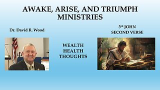 3rd JOHN - WEALTH - HEALTH - THOUGHTS