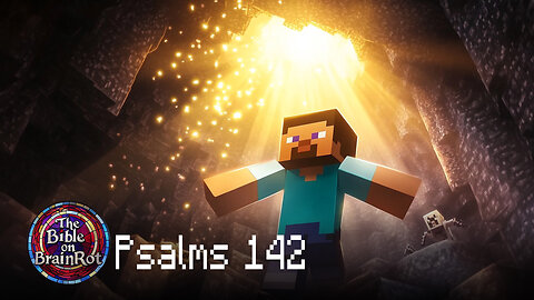Psalm 142 – “A Prayer from the Cave” | The Bible on BrainRot