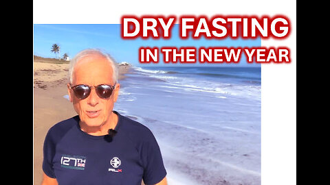 DRY FASTING IN THE NEW YEAR #live #life #new #news #tips