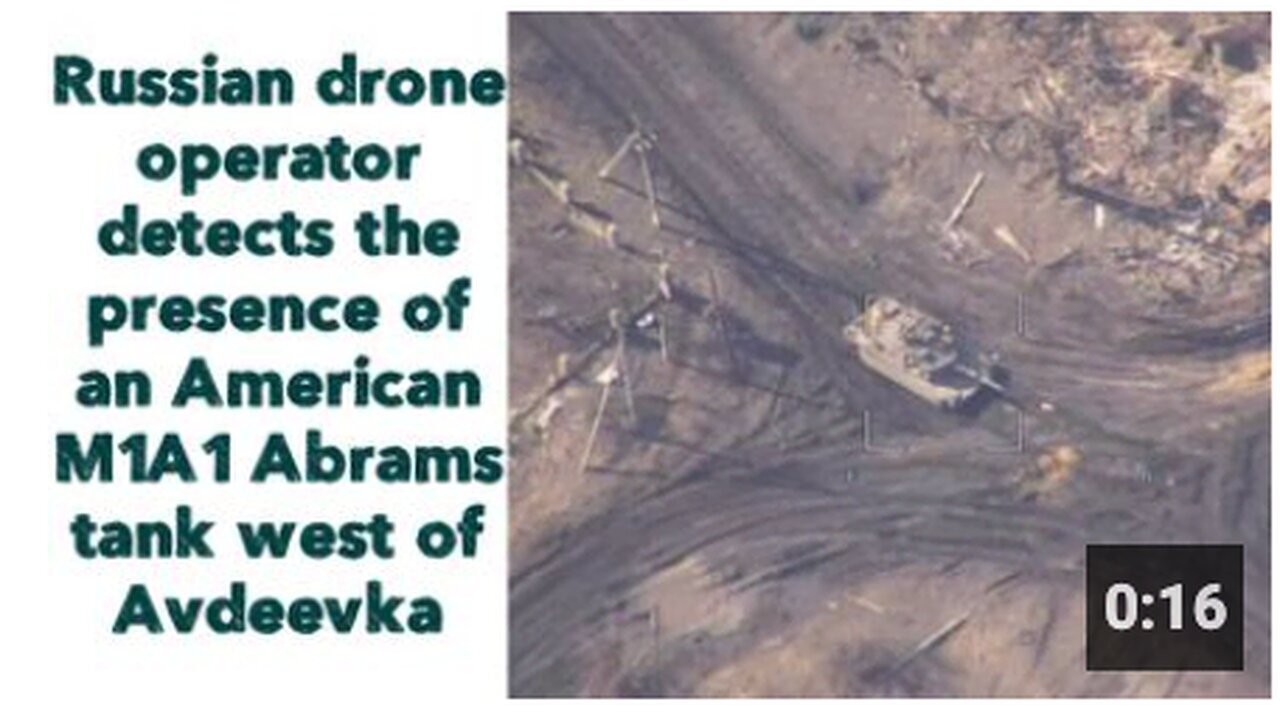 "Russian Drone Operator Detects American M1A1 Abrams Tank West of Avdeevka"