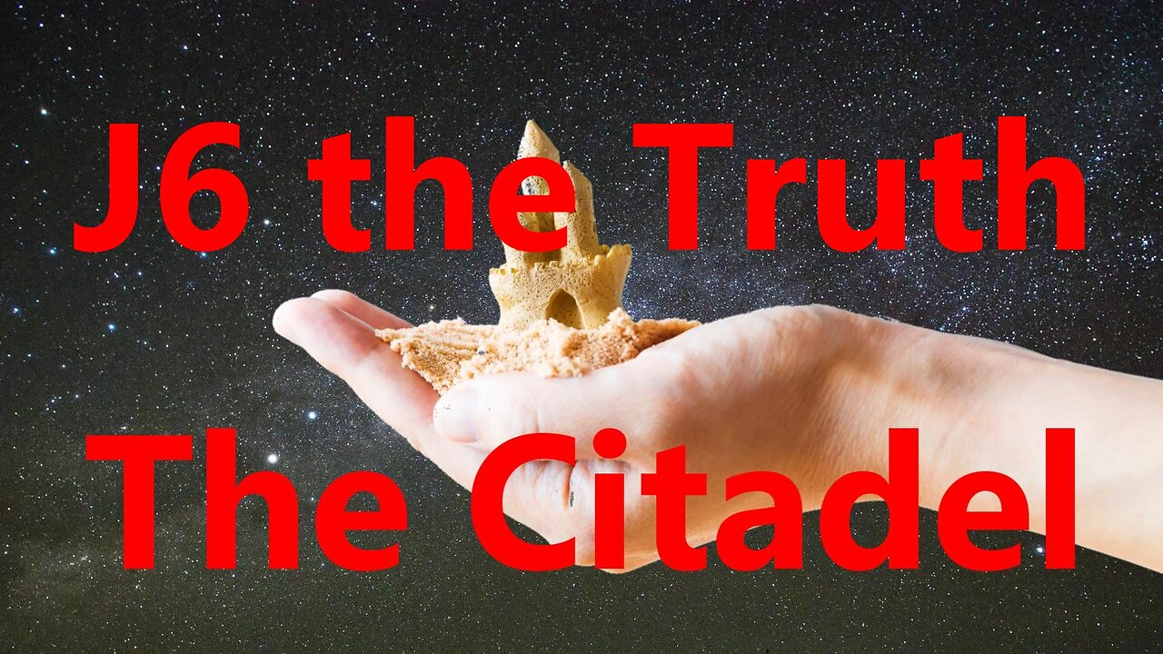 J6 The Truth