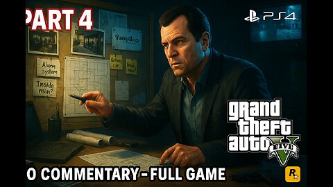 (Playstation 4 Pro) 2025 Grand Theft Auto V (GTA) Gameplay Full Game part 4 | No Commentary
