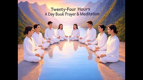 Twenty-Four Hours A Day Book– July 10 - Daily Reading - A.A. - Serenity Prayer & Meditation