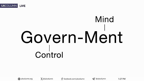 Mind Control And Manipulation Of Governments | UK Column News