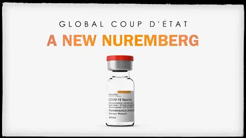 Global Coup D’etat: A New Nuremberg Vol. 1 & 2