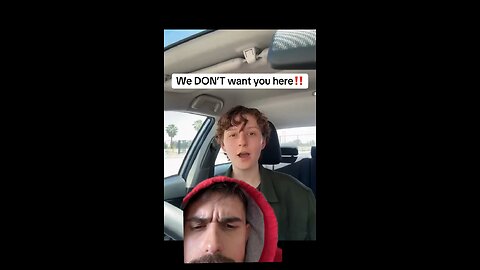 We don’t want you here!