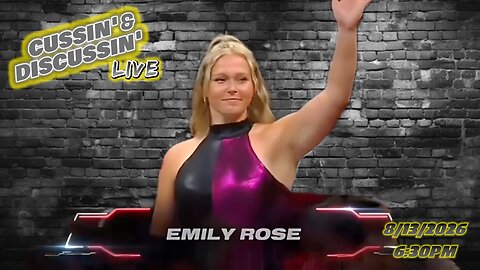 Emily Rose Debuts on AEW Collision | A Rose by Any Other Name | Cussin’ & Discussin’ #61
