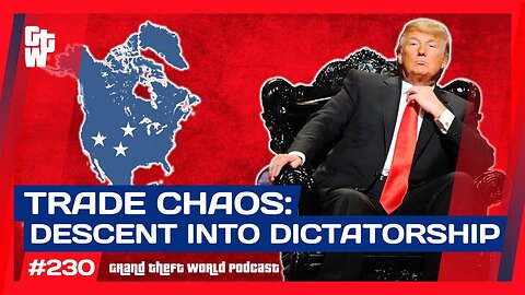 Tariff Chaos to Bring In the North American Super State | #GrandTheftWorld 230 (Clip)