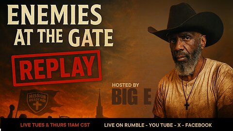REPLAY: The Enemies Are At The Gate
