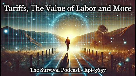 Tariffs, The Value of Labor and More - Epi-3657
