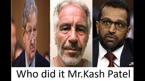 Kennedy Grills FBI's Patel: 'Was Epstein Murdered?'