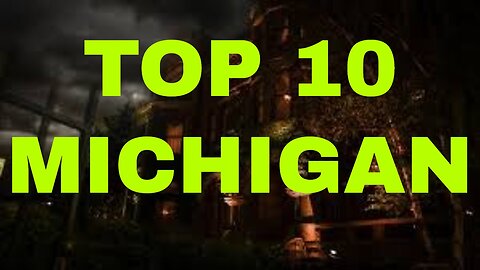 Ghostly Encounters in Michigan's Top 10 Haunted Sites