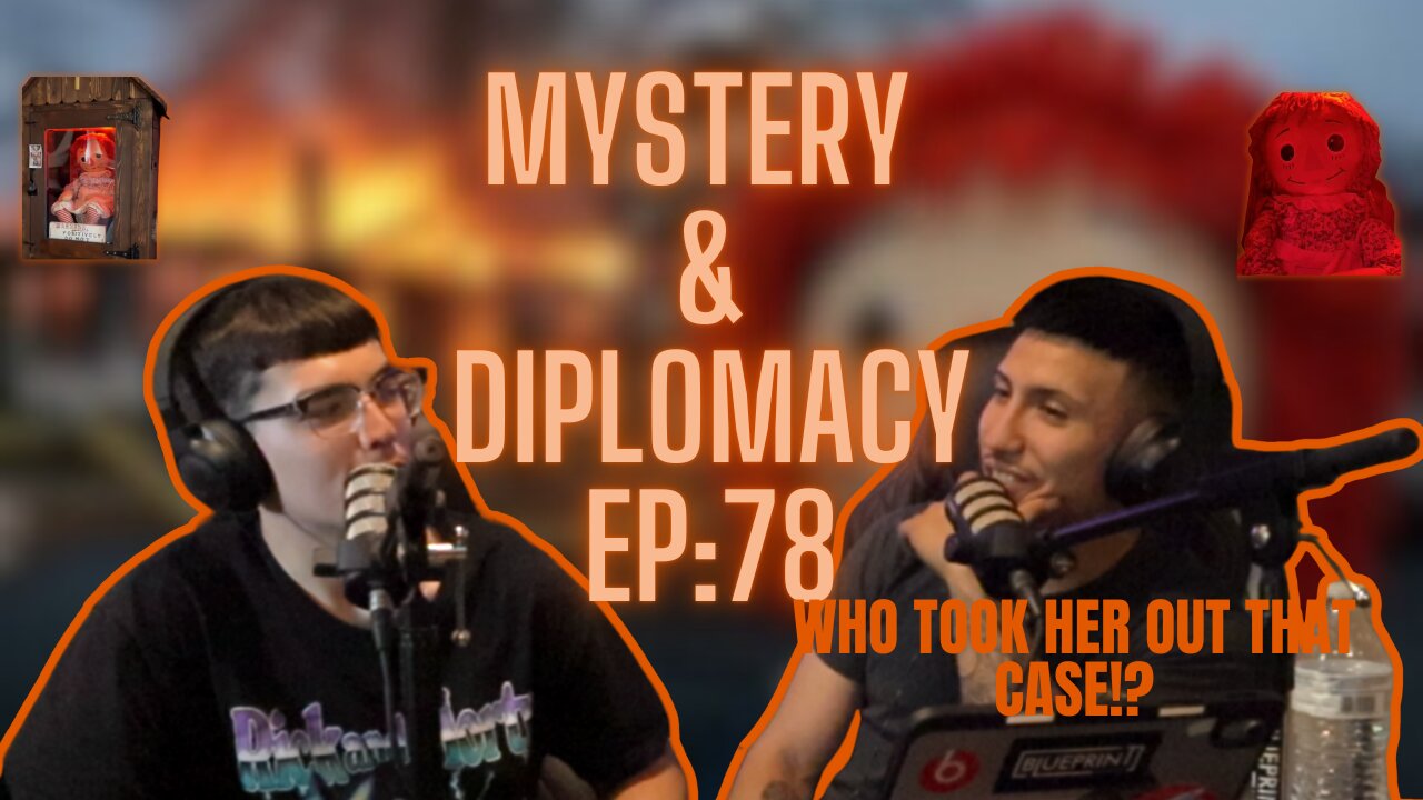 Mystery And Diplomacy (EP:78)