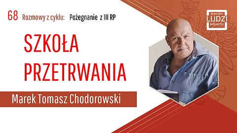 S01E68 – Pożegnanie z III RP SZKOŁA PRZETRWANIA