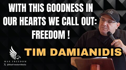 Tim Damianidis - With this goodness in our hearts we call out: Freedom