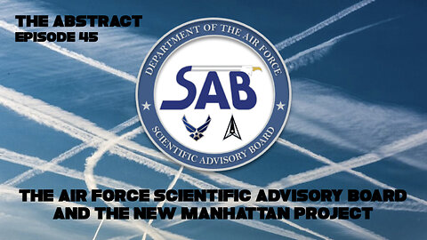 The Air Force Scientific Advisory Board and the New Manhattan Project