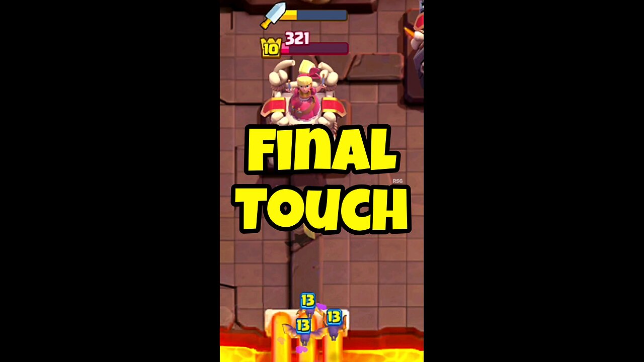 🔥 Final Touch 🔥 #clashroyale